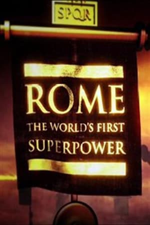 Rome: The World's First Superpower streaming