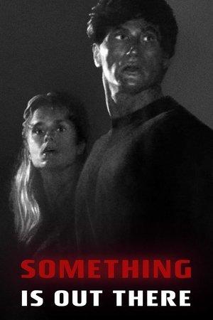 Something Is Out There streaming
