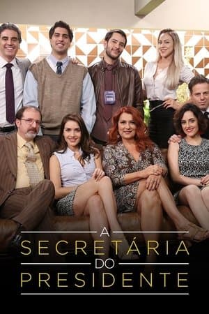 A Secretária do Presidente streaming