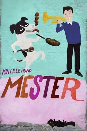 Min lille hund Mester streaming