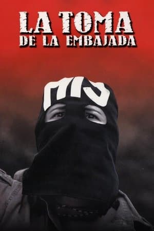 La toma de la embajada streaming
