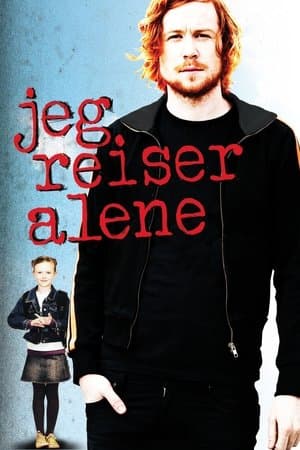 Jeg reiser alene streaming