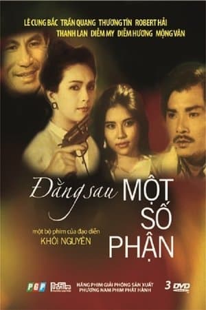 Đằng Sau Một Số Phận streaming