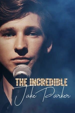 The Incredible Jake Parker streaming