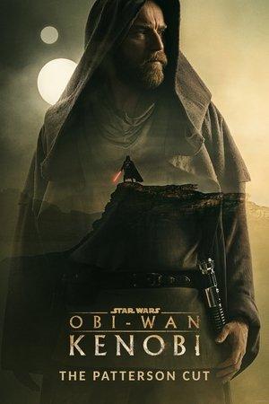 Obi-Wan Kenobi: The Patterson Cut streaming