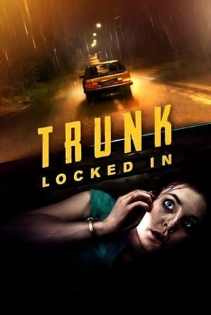 Trunk – Séquestrée streaming