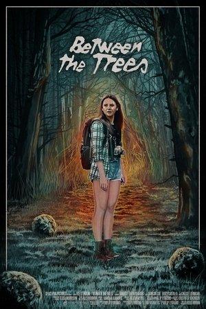 Between the Trees streaming