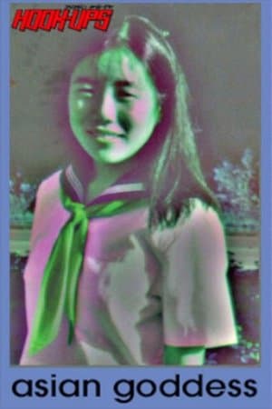 Hook-Ups - Asian Goddess streaming