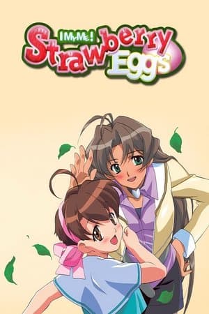 I My Me! Strawberry Eggs streaming