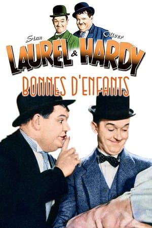 Laurel et Hardy - Bonnes d'enfants streaming