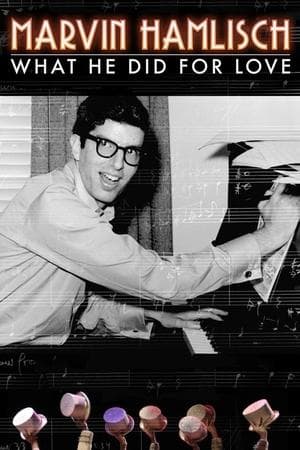 Marvin Hamlisch: What He Did For Love streaming