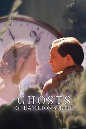 Ghosts of Hamilton Street streaming