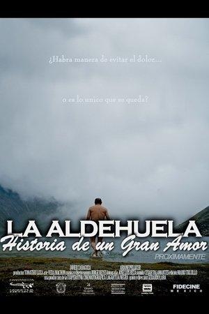 La Aldehuela: Historia de un Gran Amor streaming
