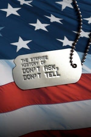 The Strange History of Don't Ask, Don't Tell streaming