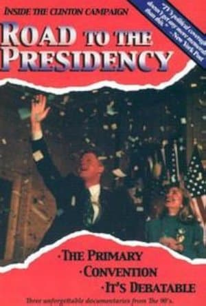 Road to the Presidency streaming