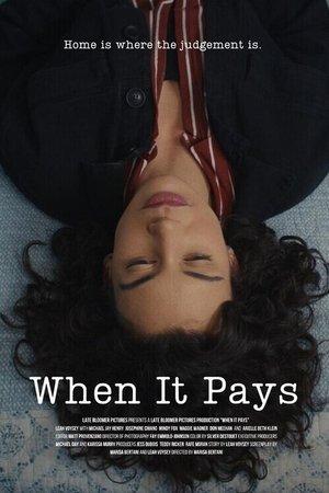 When It Pays streaming