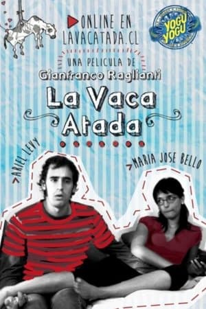 La Vaca Atada streaming