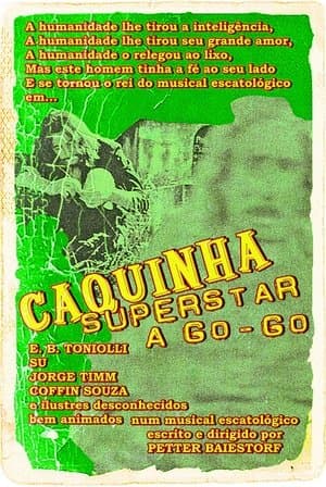 Caquinha Superstar A Go-Go streaming