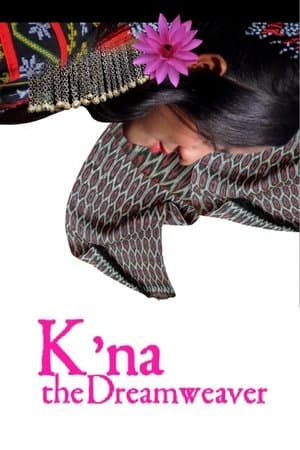 K'na, The Dreamweaver streaming