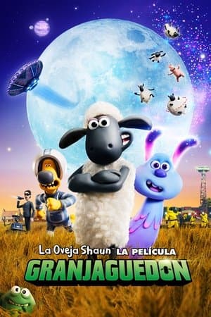La oveja Shaun, la película Granjaguedón streaming