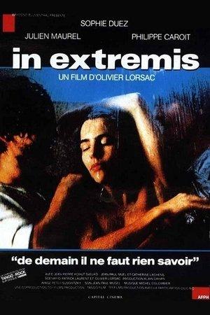 In extremis streaming