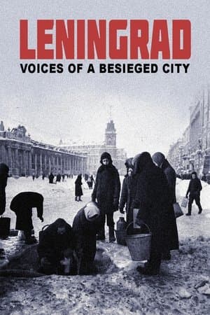 Leningrad. Stimmen einer belagerten Stadt streaming