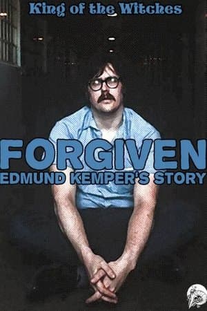 Forgiven: Edmund Kemper's Story streaming