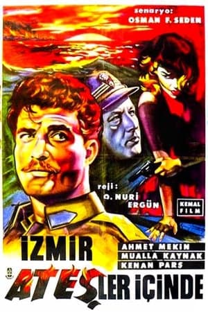 İzmir Ateşler İçinde streaming