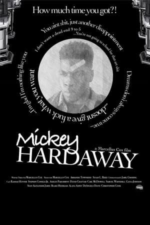 Mickey Hardaway streaming
