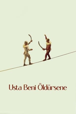Usta Beni Öldürsene streaming