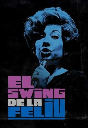 El swing de la Feliu streaming