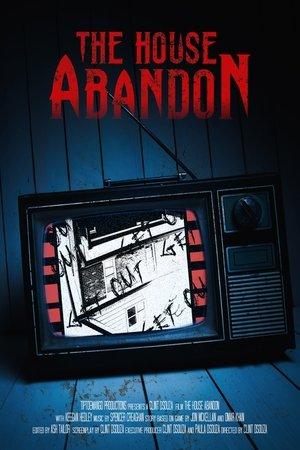 The House Abandon streaming