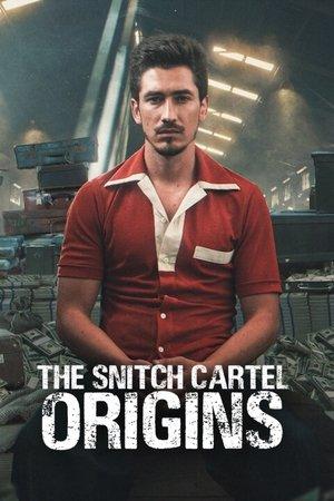 The Snitch Cartel: Origins streaming