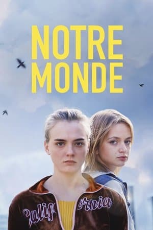 Notre monde streaming