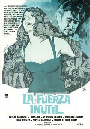 La fuerza inútil streaming