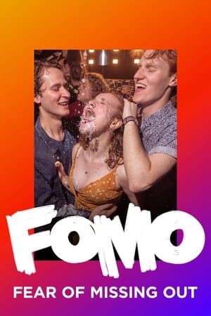 FOMO: Fear of Missing Out streaming