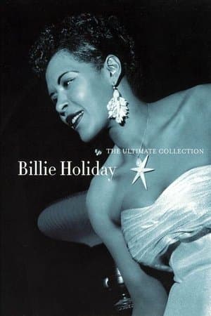 Billie Holiday: The Ultimate Collection streaming