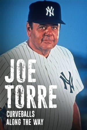 Joe Torre: Curveballs Along the Way streaming