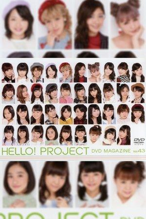 Hello! Project DVD Magazine Vol.43 streaming