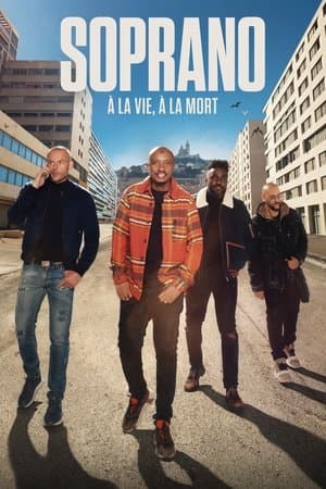 Soprano : à la vie, à la mort streaming