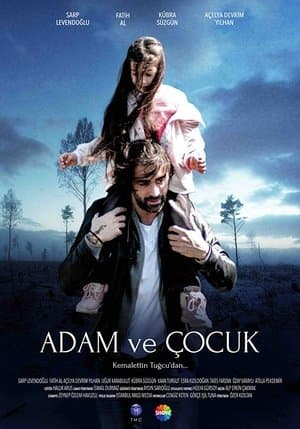 Adam ve Çocuk streaming