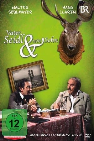 Vater Seidl und sein Sohn streaming