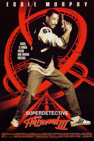 Superdetective en Hollywood III streaming