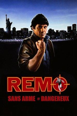 Remo sans arme et dangereux streaming