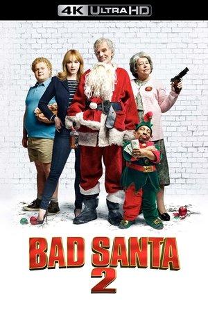 Bad Santa 2 streaming