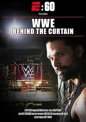 E:60 – WWE: Behind The Curtain streaming