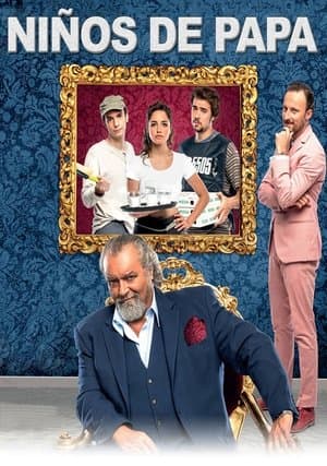 Niños de papá streaming