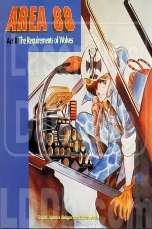 Area 88 Act II: The Requirements of Wolves streaming