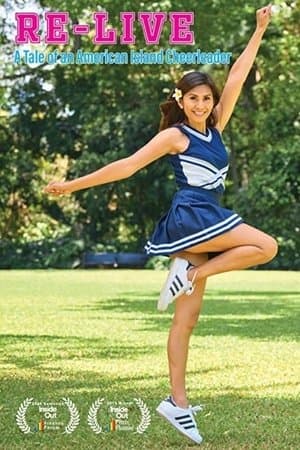 Re-Live: A Tale of an American Island Cheerleader streaming