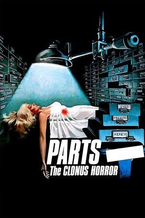 Parts: The Clonus Horror streaming